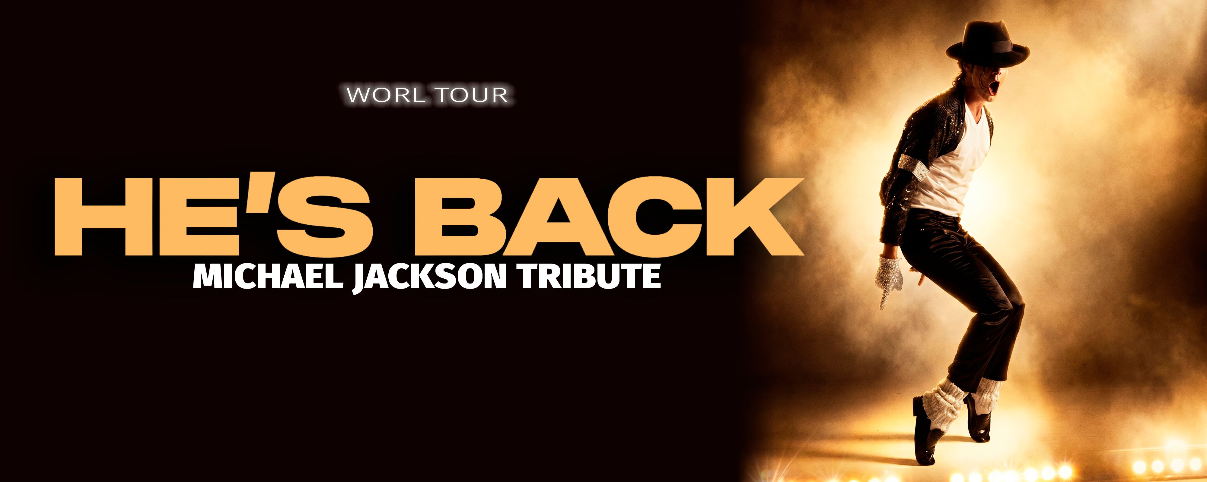 HE`S BACK - MICHAEL JACKSON TRIBUTE