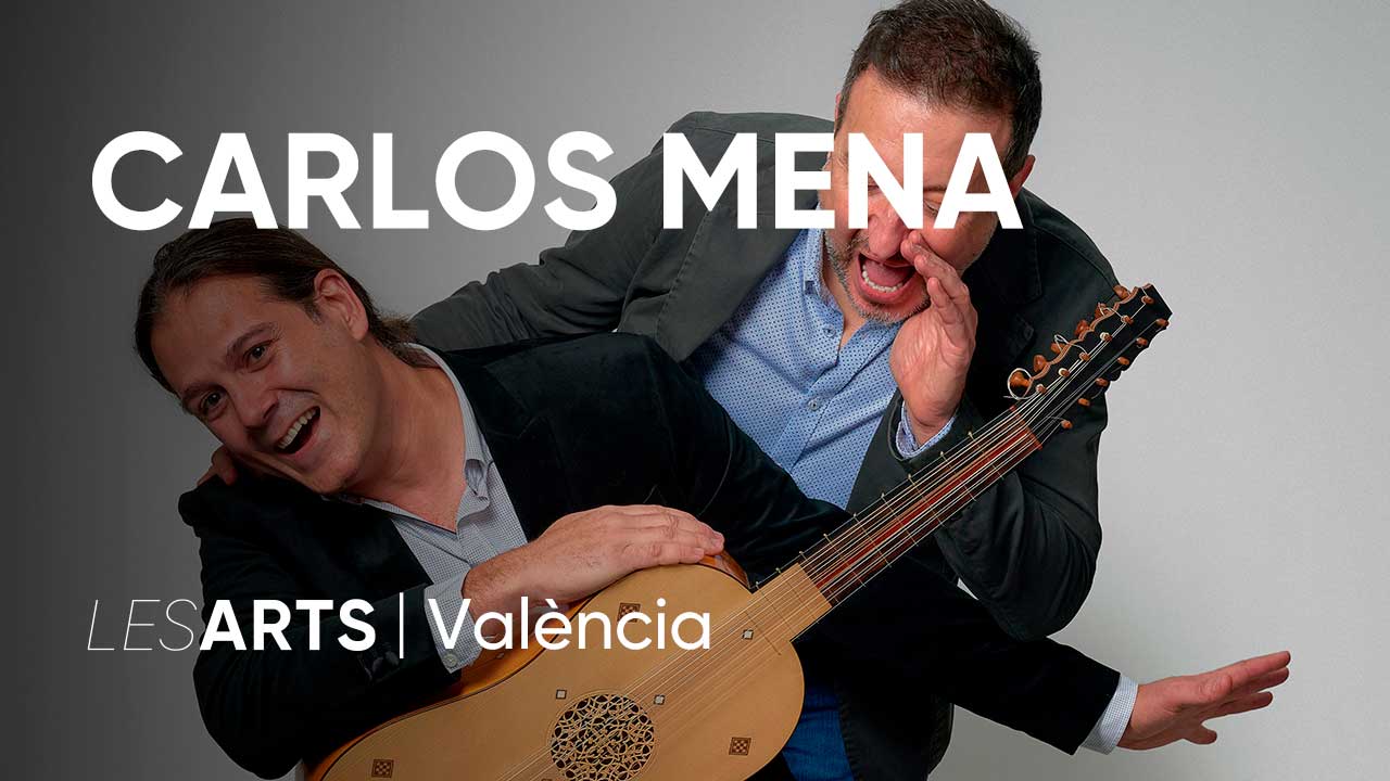 Carlos Mena. Barroc en Les Arts, València