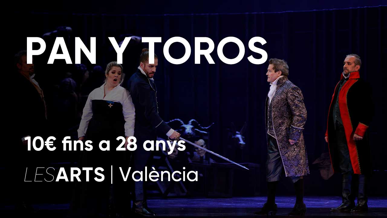 Pan y toros. Sarsuela fins a 28 en Les Arts, València